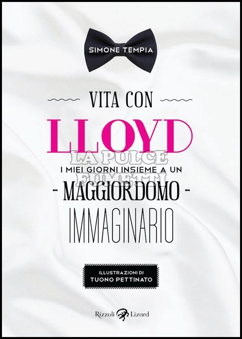 VITA CON LLOYD - I MIEI GIORNI INSIEME A UN MAGGIORDOMO IMMAGINARIO